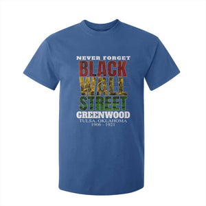 Never Forget Black Wall Street T Shirt For Kid Tulsa Oklahoma Black History Month TS11 Royal Blue Print Your Wear