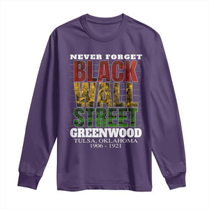 Never Forget Black Wall Street Long Sleeve Shirt Tulsa Oklahoma Black History Month TS11 Purple Print Your Wear