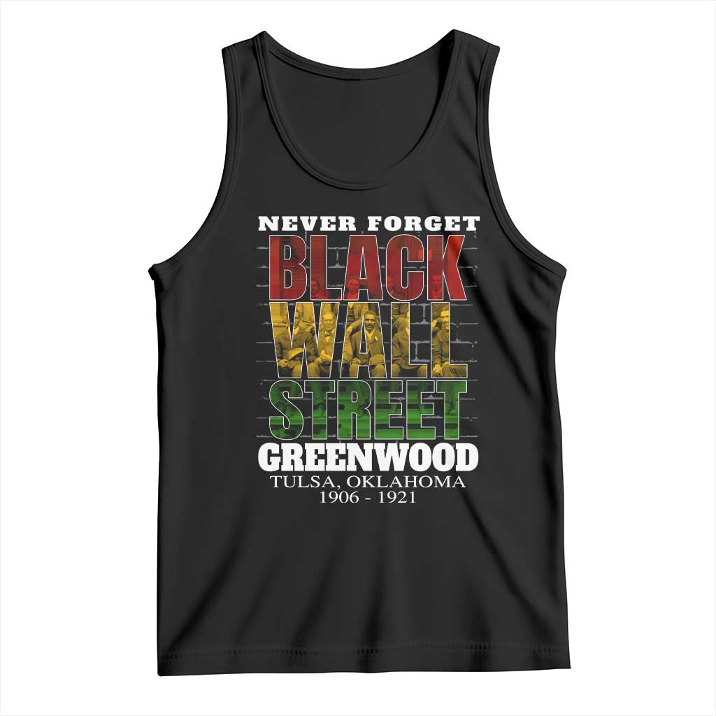 Never Forget Black Wall Street Tank Top Tulsa Oklahoma Black History Month TS11 Black Print Your Wear