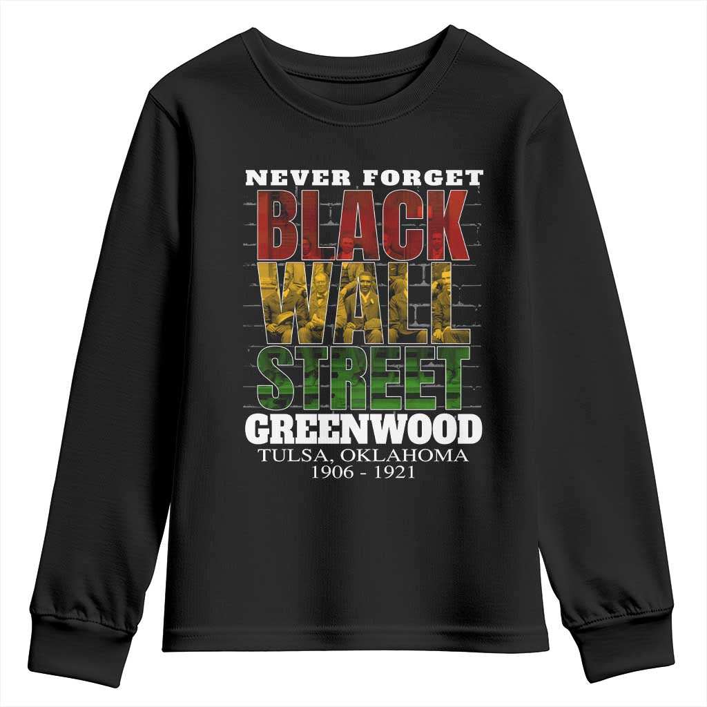 Never Forget Black Wall Street Youth Sweatshirt Tulsa Oklahoma Black History Month TS11 Black Print Your Wear