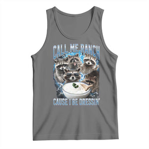 Call Me Ranch Cause I Be Dressing Tank Top Funny Raccoon Meme TS11 Black Heather Print Your Wear