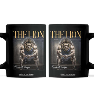 Funny The Lion Doesnt Wipe Coffee Mug Gen Z Joke Brainrot Raunchy Meme TS11 Black Print Your Wear