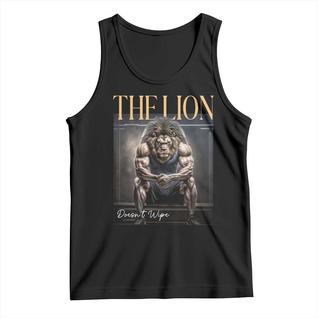 Funny The Lion Doesnt Wipe Tank Top Gen Z Joke Brainrot Raunchy Meme TS11 Black Print Your Wear
