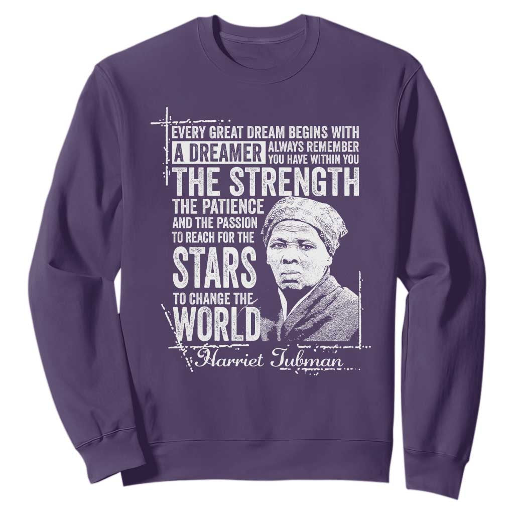 Harriet Tubman Quote Sweatshirt Every Great Dream Begins With A Dreamer Black History TS11 Purple Print Your Wear