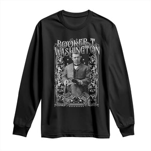 Booker Taliaferro Washington Long Sleeve Shirt African American Educator Black History TS11 Black Print Your Wear