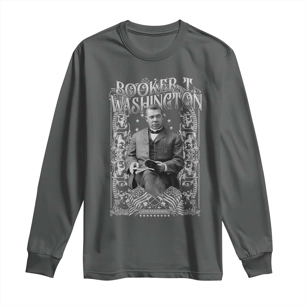 Booker Taliaferro Washington Long Sleeve Shirt African American Educator Black History TS11 Dark Heather Print Your Wear