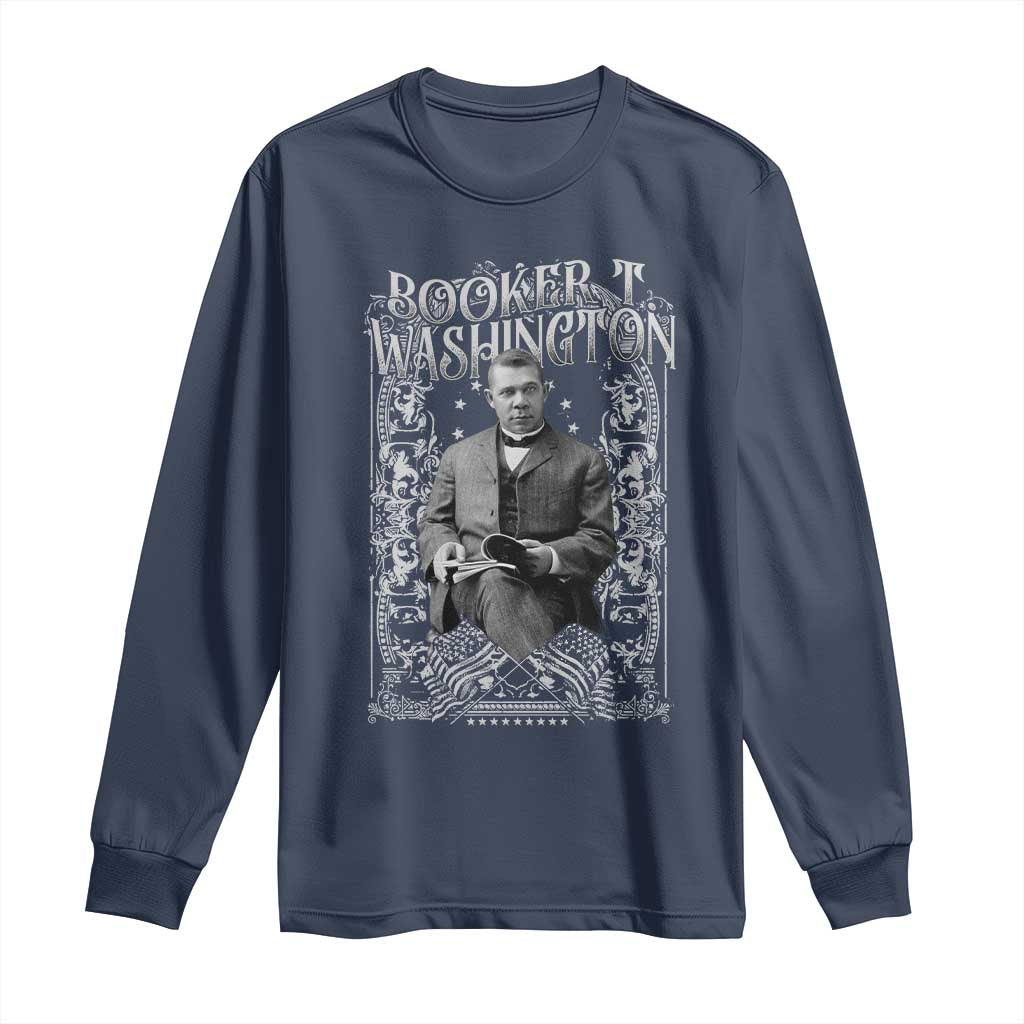 Booker Taliaferro Washington Long Sleeve Shirt African American Educator Black History TS11 Navy Print Your Wear