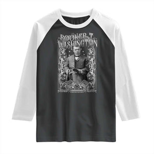 Booker Taliaferro Washington Raglan Shirt African American Educator Black History TS11 Black White Print Your Wear