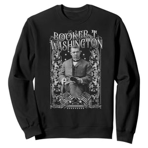Booker Taliaferro Washington Sweatshirt African American Educator Black History TS11 Black Print Your Wear