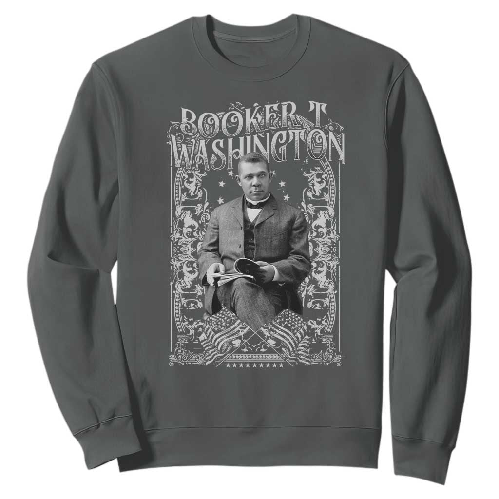 Booker Taliaferro Washington Sweatshirt African American Educator Black History TS11 Dark Heather Print Your Wear