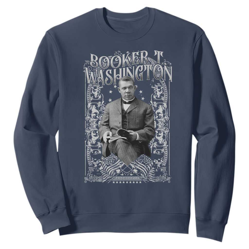 Booker Taliaferro Washington Sweatshirt African American Educator Black History TS11 Navy Print Your Wear