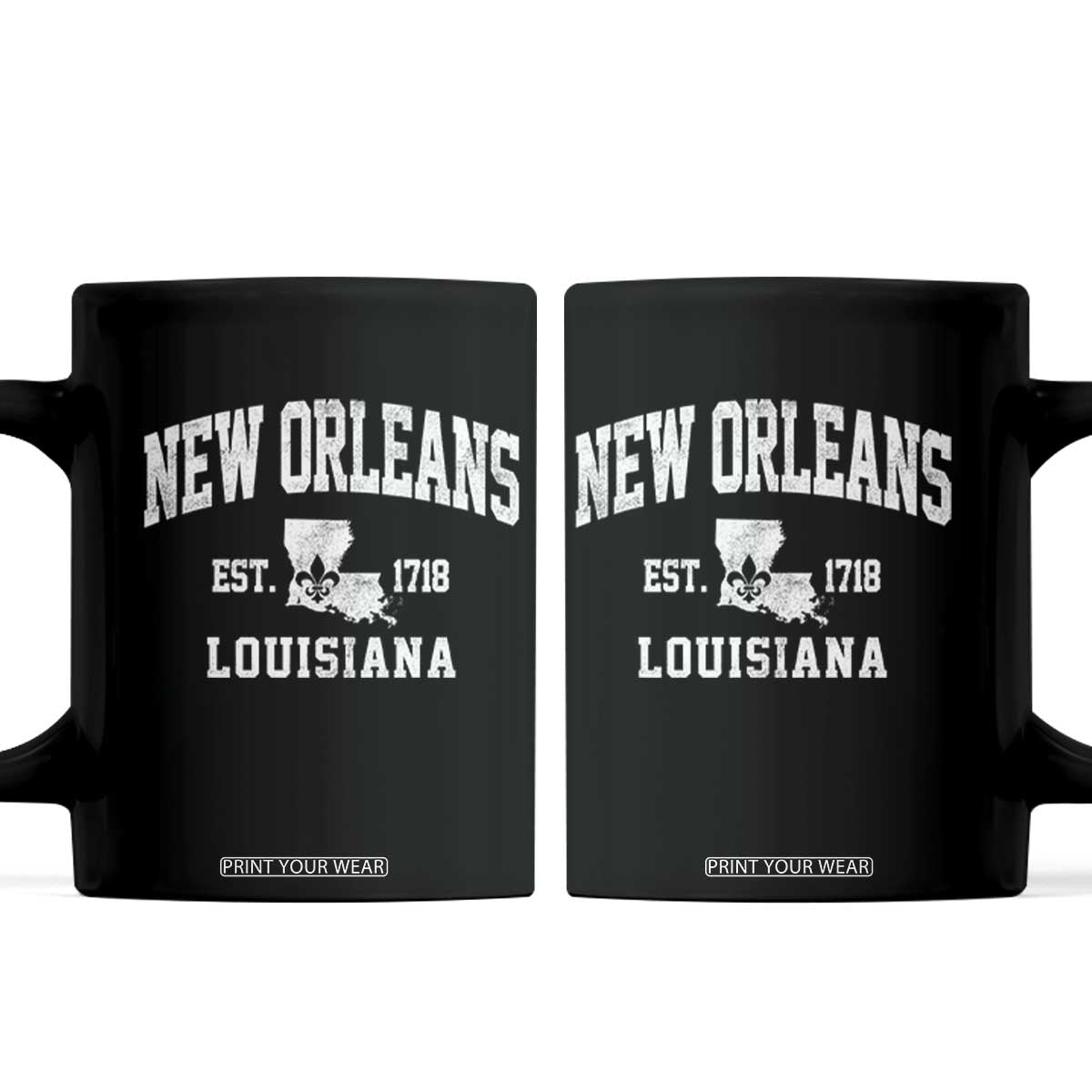 New Orleans Louisiana LA Est 1718 Coffee Mug TS11 Black Print Your Wear