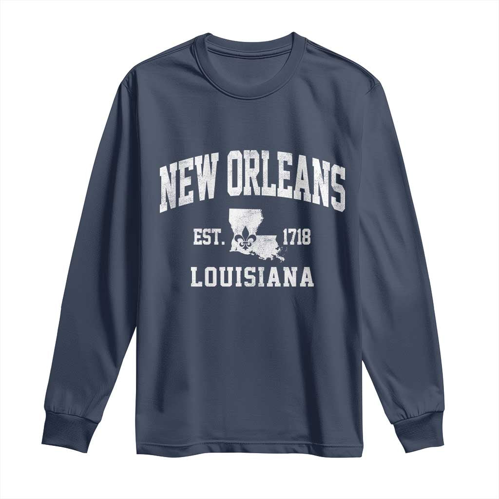 New Orleans Louisiana LA Est 1718 Long Sleeve Shirt TS11 Navy Print Your Wear