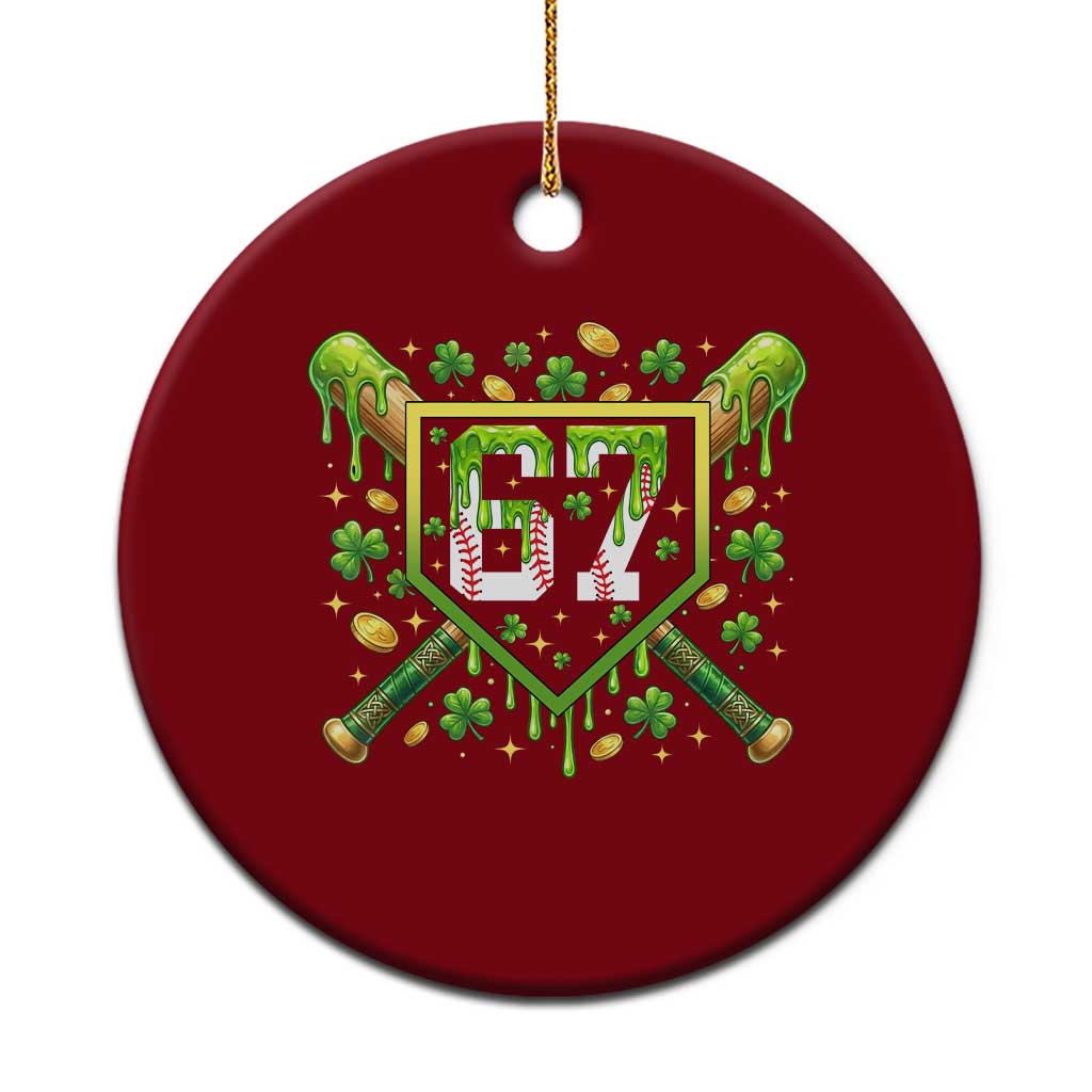 Funny St Patricks Day 67 Six Seven Baseball Ice Cream Drip Ceramic Ornament TS11 1pc Red Print Your Wear