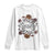 May You Have The Confidence Of A Mediorcre White Man Long Sleeve Shirt Vintage Floral TS11 White Print Your Wear