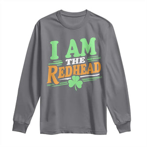 Funny St Patrick's Day I Am The Redhead Long Sleeve Shirt Shamrock TS11 Charcoal Print Your Wear