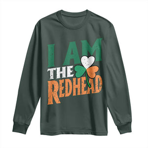 Funny Irish St Patrick's Day I Am The Redhead Long Sleeve Shirt Ireland Flag Shamrock TS11 Dark Forest Green Print Your Wear