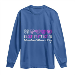 International Women's Day 2025 Long Sleeve Shirt Accelerate Action IWD 8 March TS11 Royal Blue Print Your Wear