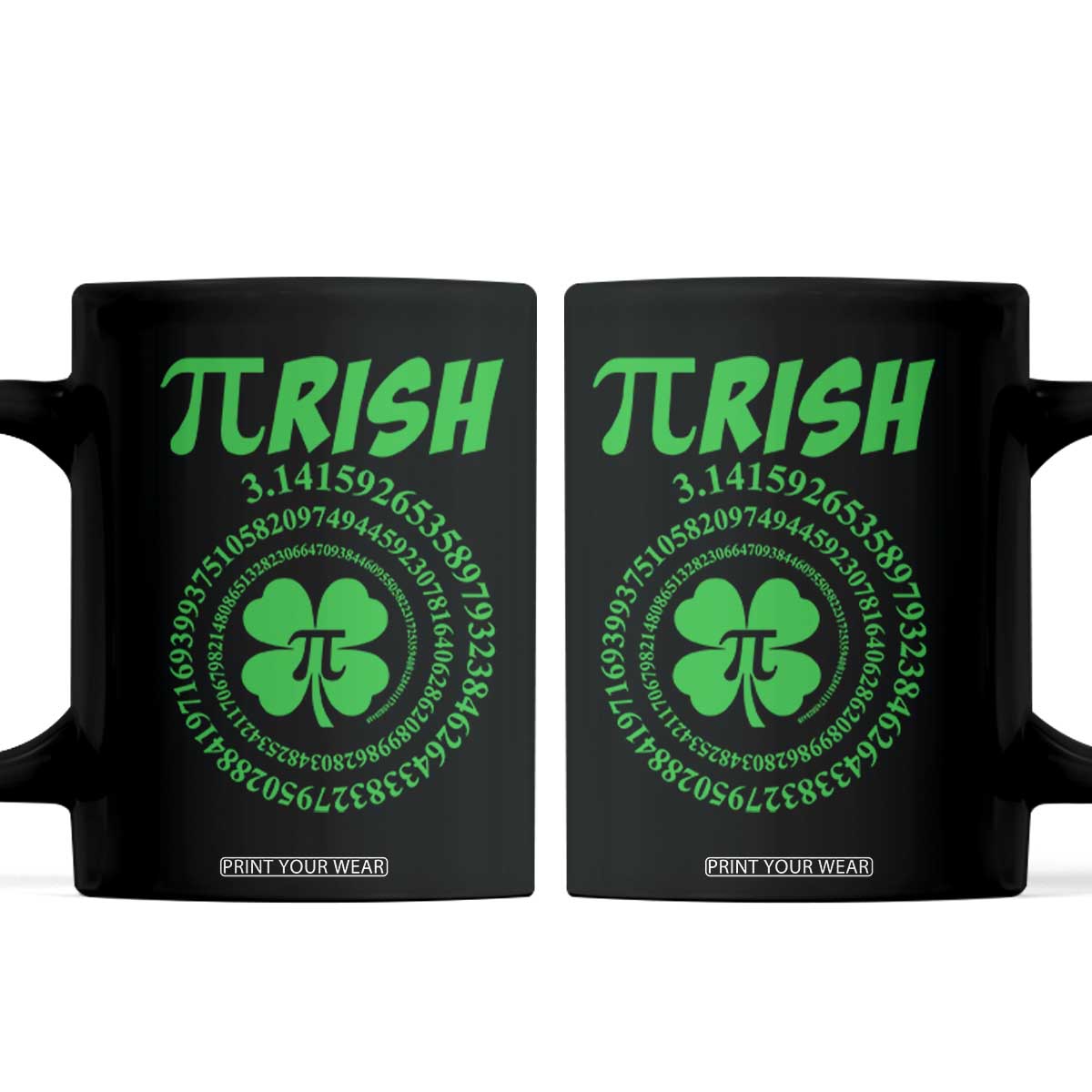 Funny St Patricks Day Pi Symbol Lover Coffee Mug Pirish 3,14 Pi Number Shamrock TS11 Black Print Your Wear