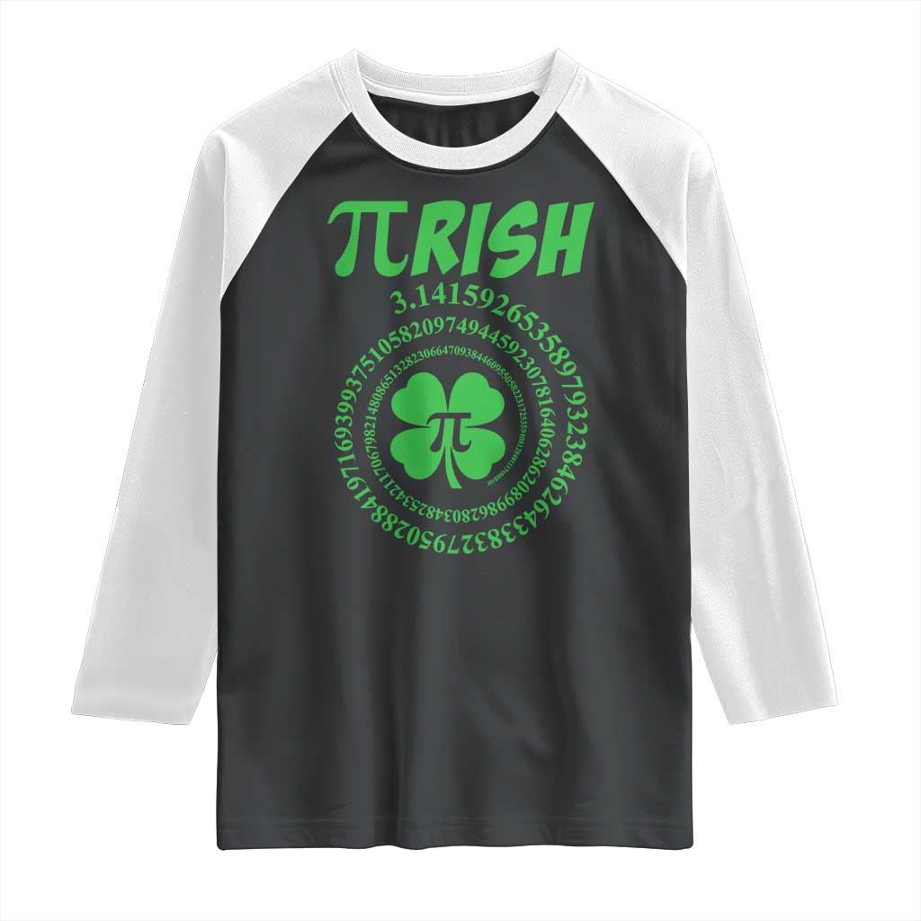 Funny St Patricks Day Pi Symbol Lover Raglan Shirt Pirish 3,14 Pi Number Shamrock TS11 Black White Print Your Wear
