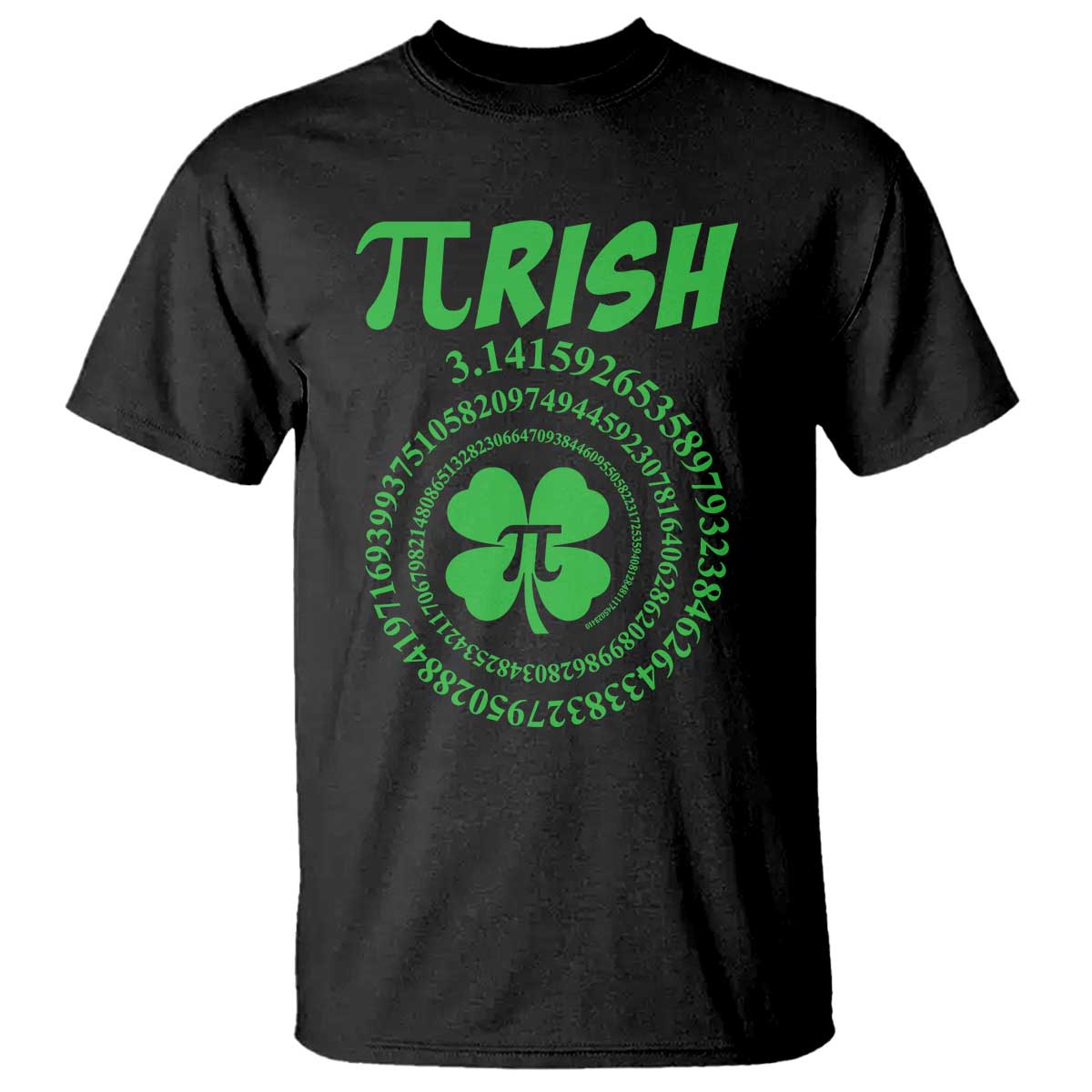 Funny St Patricks Day Pi Symbol Lover T Shirt Pirish 3,14 Pi Number Shamrock TS11 Black Print Your Wear