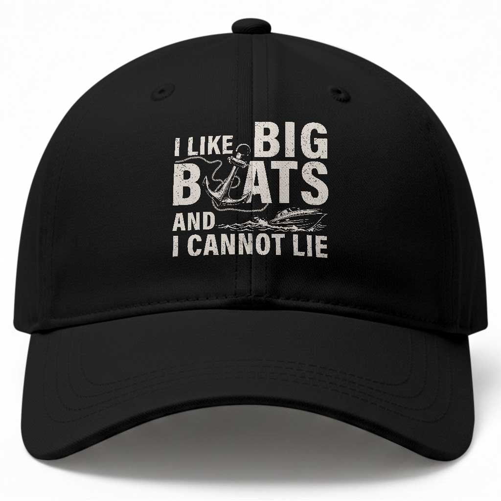 I Like Big Boats And I Cannot Lie Baseball Cap Funny Boating Cruise Ship TS11 Print Your Wear