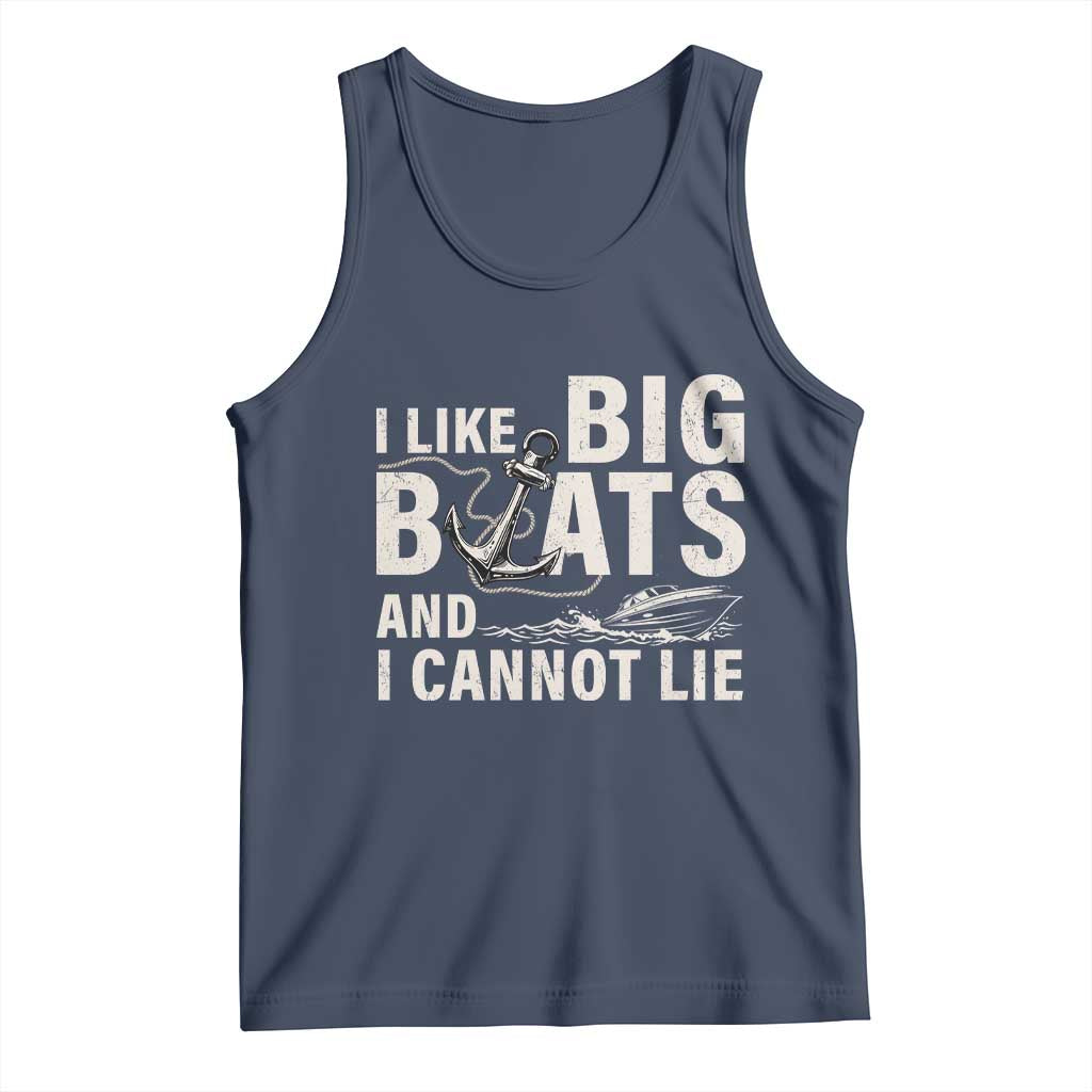 I Like Big Boats And I Cannot Lie Tank Top Funny Boating Cruise Ship TS11 Navy Print Your Wear