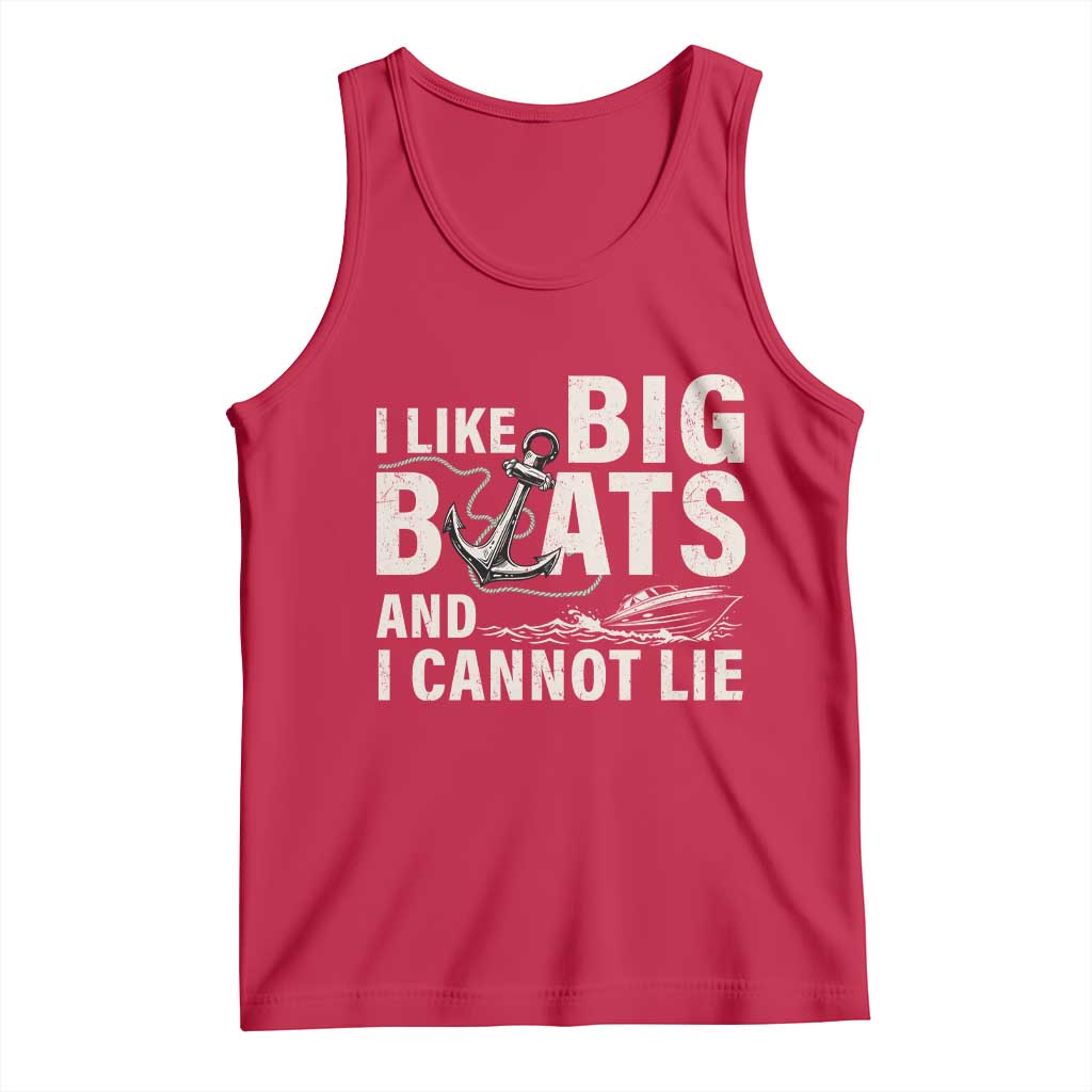 I Like Big Boats And I Cannot Lie Tank Top Funny Boating Cruise Ship TS11 Red Print Your Wear
