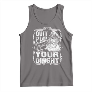 Quit Playin With Your Dinghy Tank Top Funny Pontoon Boat Captain TS11 Deep Heather Print Your Wear