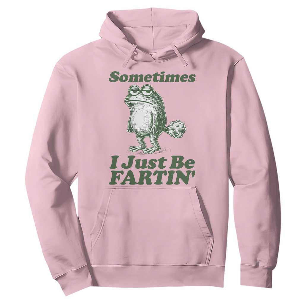 Sometimes I Just Be Fartin Funny Frog Hoodie TS11 Light Pink Print Your Wear