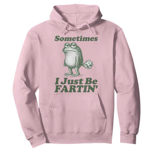 Sometimes I Just Be Fartin Funny Frog Hoodie TS11 Light Pink Print Your Wear