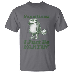 Sometimes I Just Be Fartin Funny Frog T Shirt TS11 Charcoal Print Your Wear