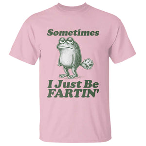 Sometimes I Just Be Fartin Funny Frog T Shirt TS11 Light Pink Print Your Wear