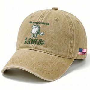 Sometimes I Just Be Fartin Funny Frog Washed Cotton Baseball Cap TS11 Print Your Wear