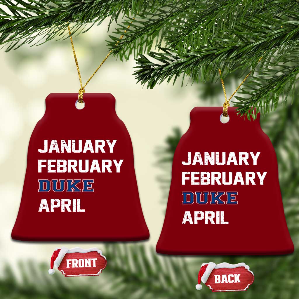 January February Duke April Ceramic Ornament Basketball Game Day TS11 Print Your Wear