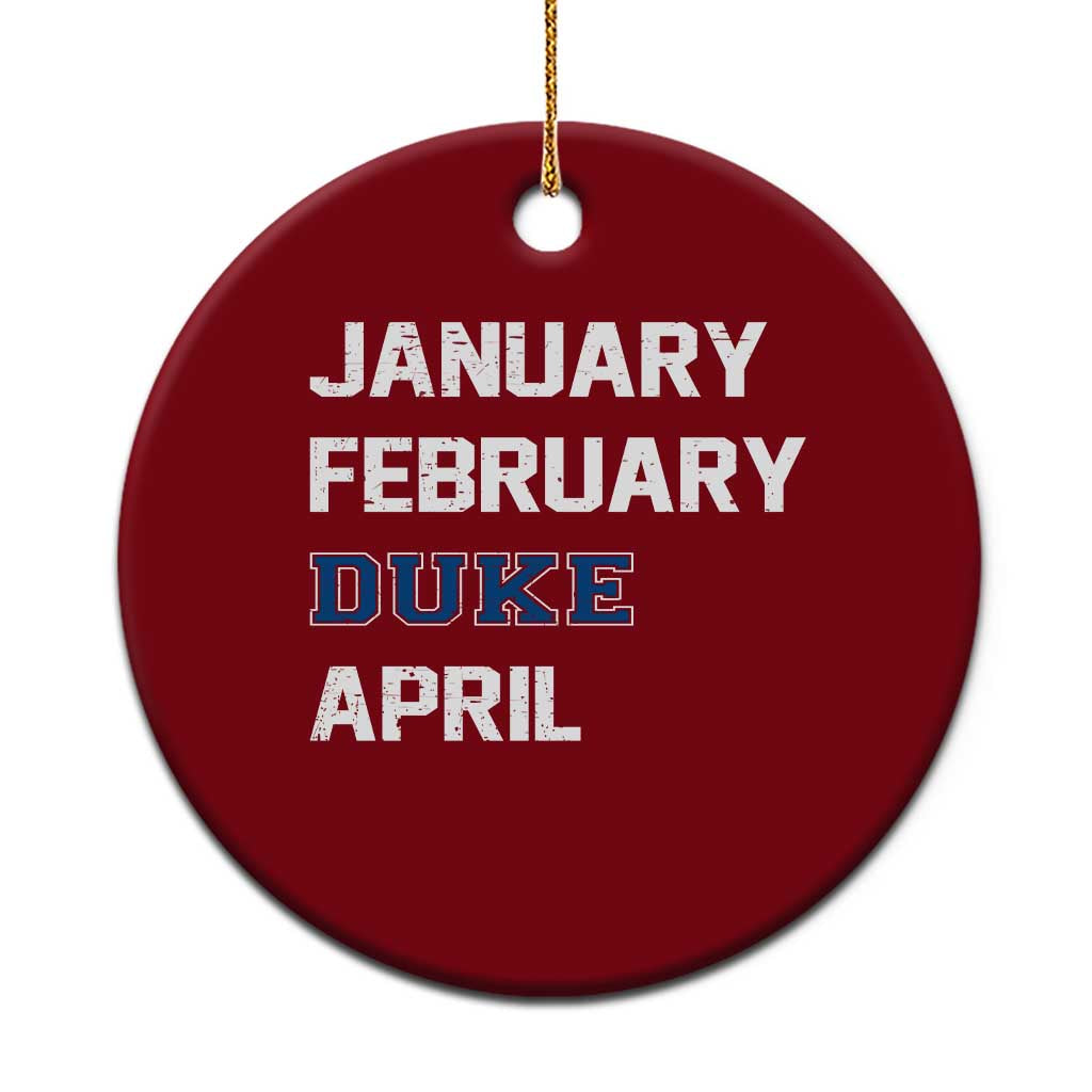 January February Duke April Ceramic Ornament Basketball Game Day TS11 1pc Red Print Your Wear