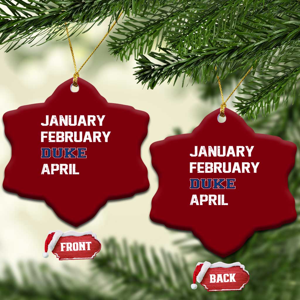 January February Duke April Ceramic Ornament Basketball Game Day TS11 Print Your Wear