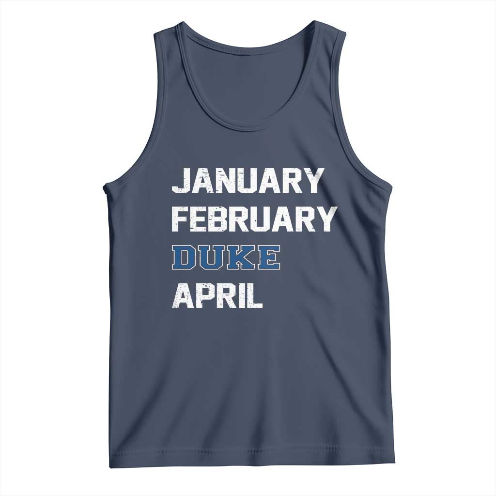 January February Duke April Tank Top Basketball Game Day TS11 Navy Print Your Wear