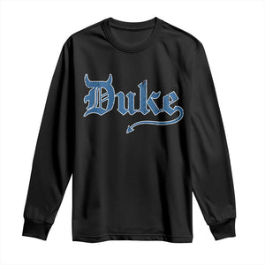 Duke Gothic Throwback Long Sleeve Shirt Game Day for Sports Fan TS11 Black Print Your Wear