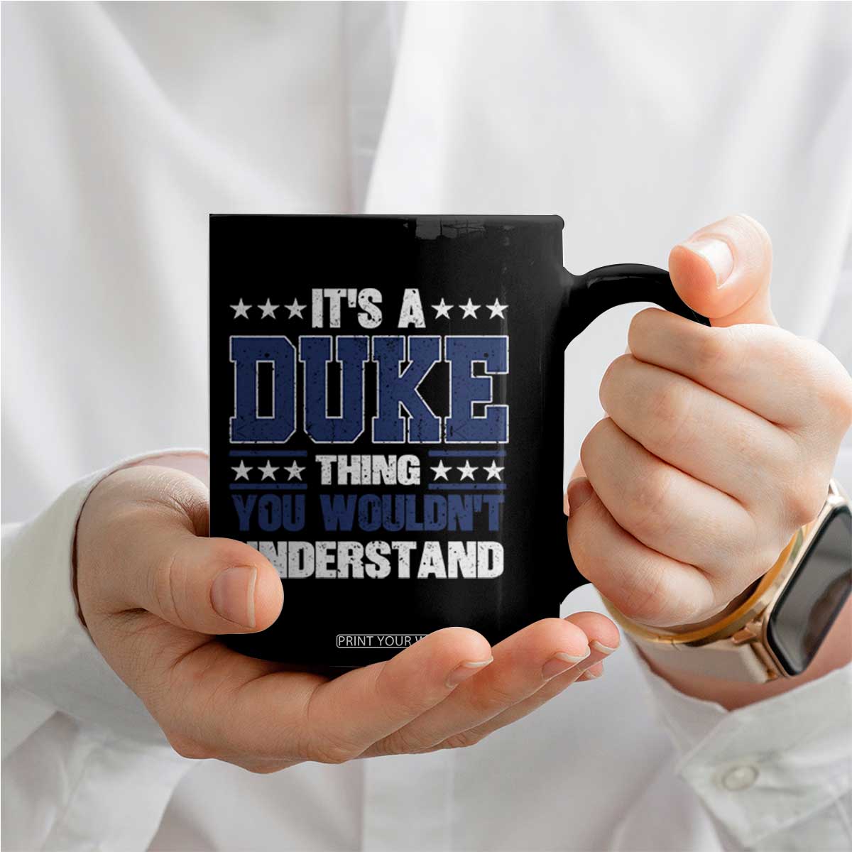 Its A Duke Thing You Wouldn't Understand Coffee Mug Funny Family Name TS11 Print Your Wear