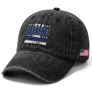 Its A Duke Thing You Wouldn't Understand Washed Cotton Baseball Cap Funny Family Name TS11 Print Your Wear