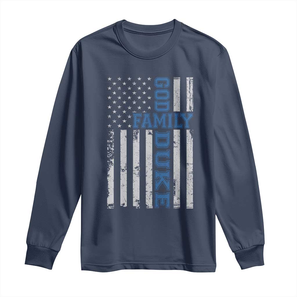 God Family Duke Long Sleeve Shirt Blue Game Day Vintage American Flag TS11 Navy Print Your Wear