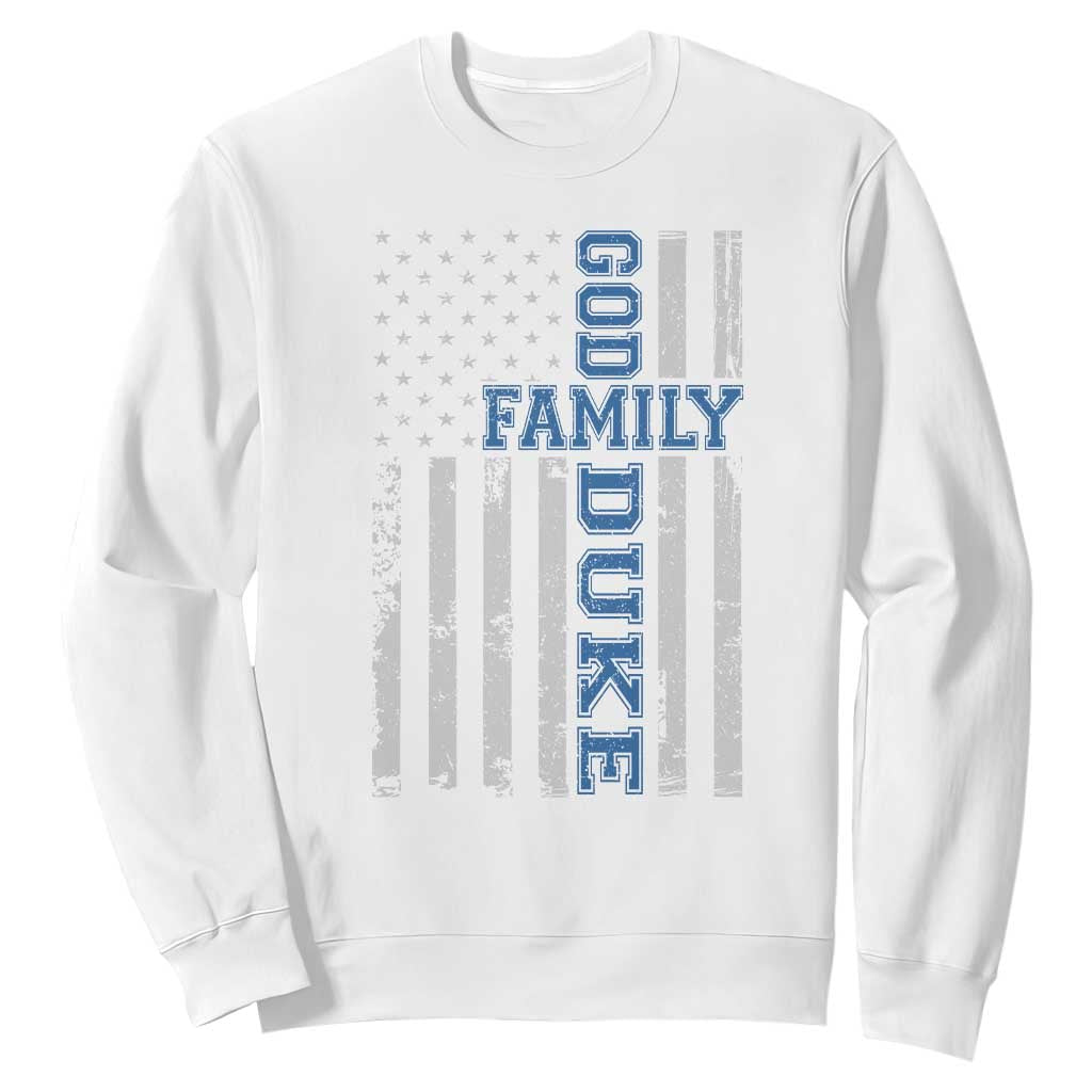 God Family Duke Sweatshirt Blue Game Day Vintage American Flag TS11 White Print Your Wear