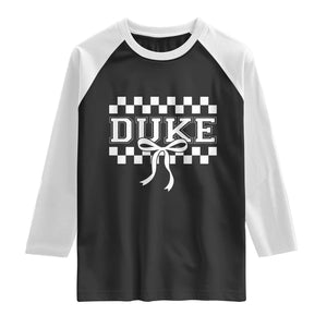 Duke Bold Letters Name Coquette Bow Checkered for Sports Fans Raglan Shirt TS11 Black White Print Your Wear
