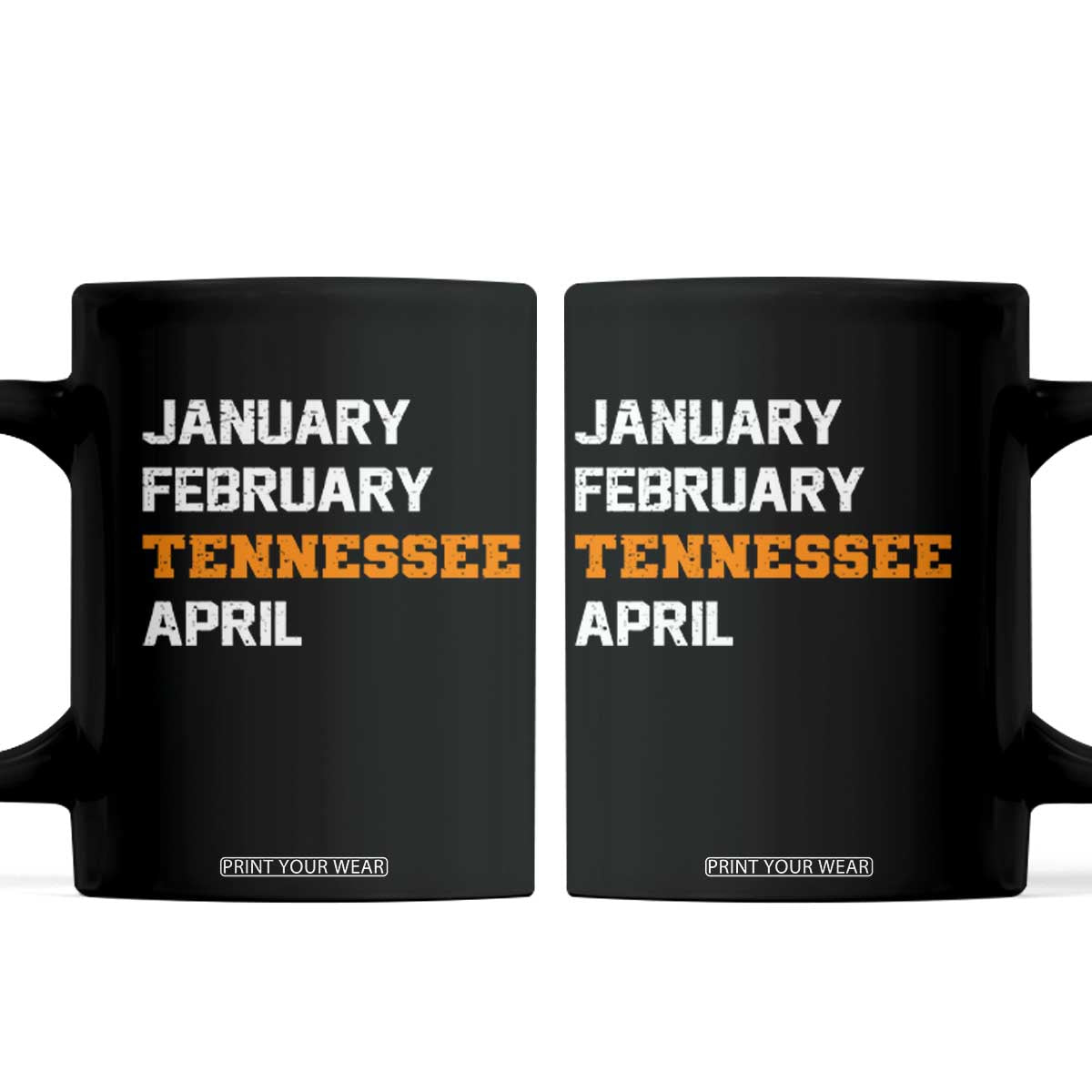 January February Tennessee April Coffee Mug Basketball Game Day TS11 Black Print Your Wear