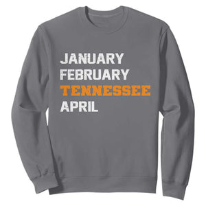 January February Tennessee April Sweatshirt Basketball Game Day TS11 Charcoal Print Your Wear