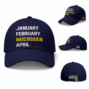 January February Michigan April Baseball Cap Basketball Game Day TS11 Baseball Cap Universal Fit Dark Blue Print Your Wear