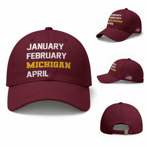 January February Michigan April Baseball Cap Basketball Game Day TS11 Baseball Cap Universal Fit Maroon Print Your Wear