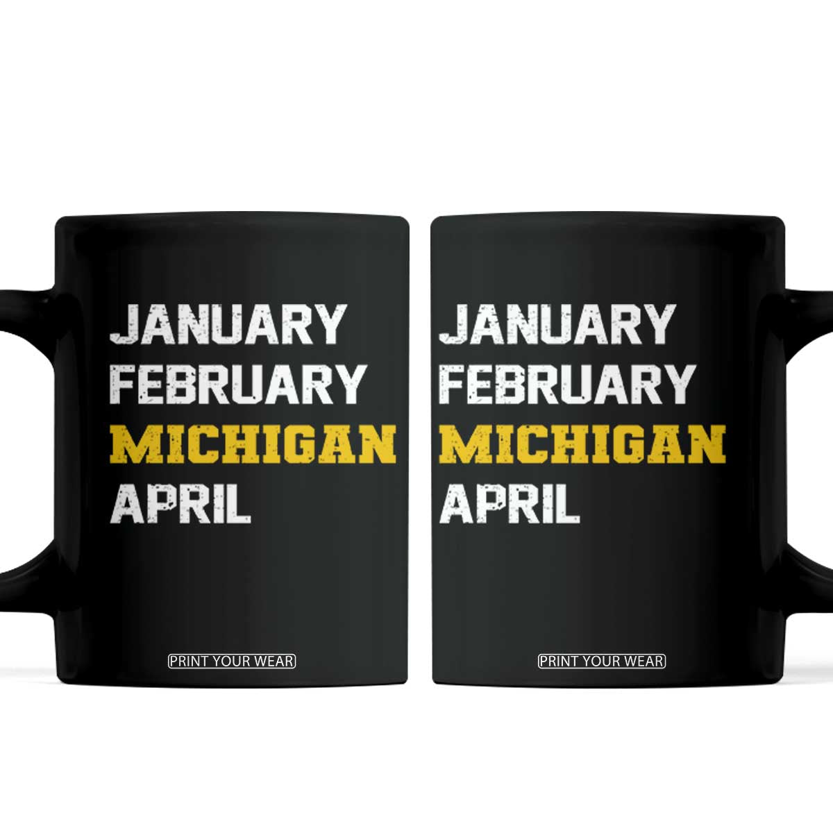 January February Michigan April Coffee Mug Basketball Game Day TS11 Black Print Your Wear