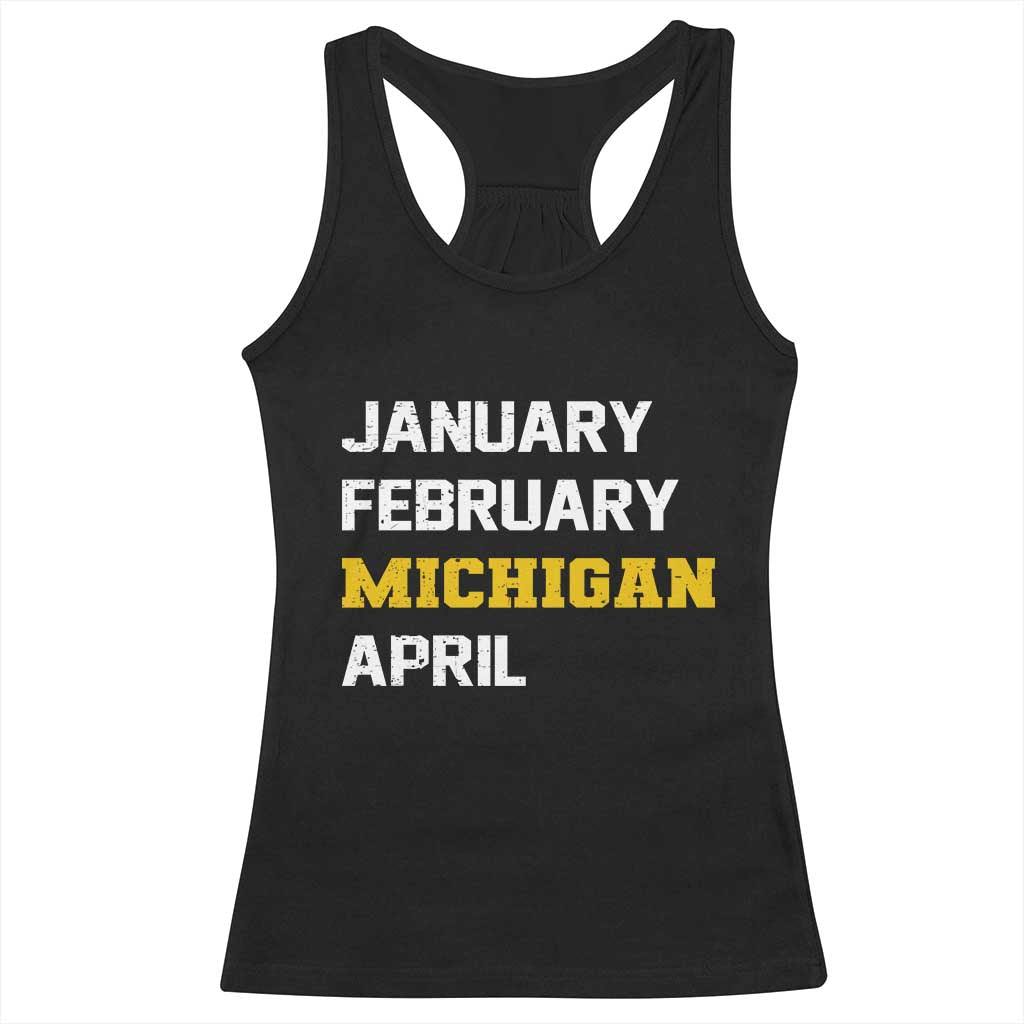 January February Michigan April Racerback Tank Top Basketball Game Day TS11 Black Print Your Wear